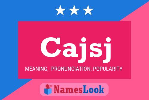 Cajsj Name Poster