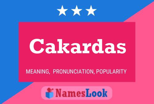 Cakardas Name Poster