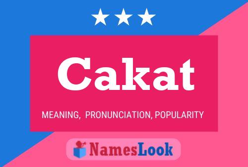 Cakat Name Poster