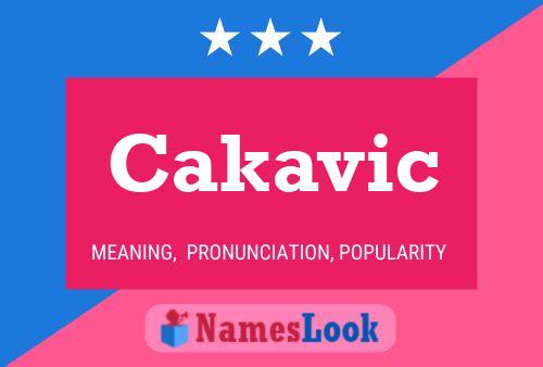 Cakavic Name Poster