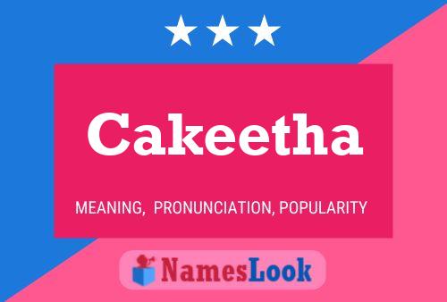 Cakeetha Name Poster