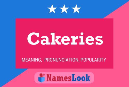 Cakeries Name Poster