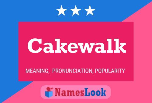 Cakewalk Name Poster