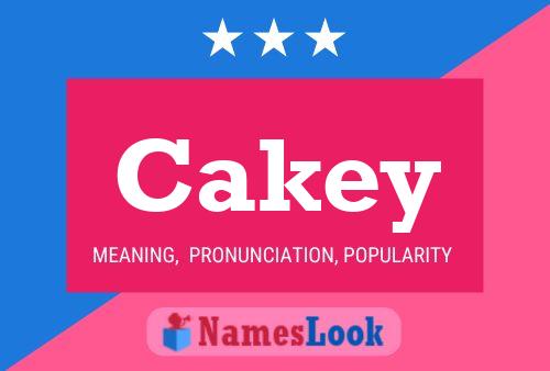 Cakey Name Poster