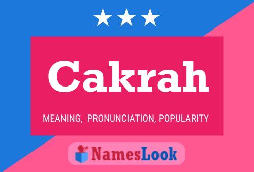 Cakrah Name Poster