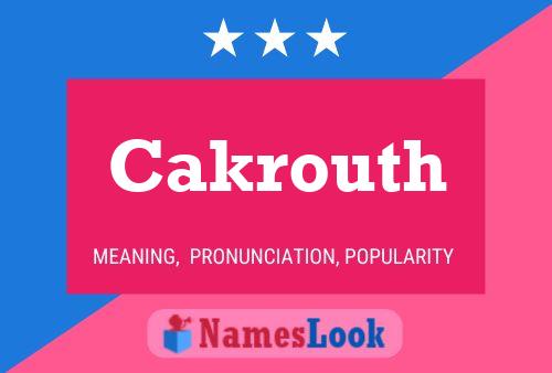 Cakrouth Name Poster