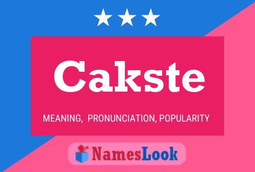 Cakste Name Poster