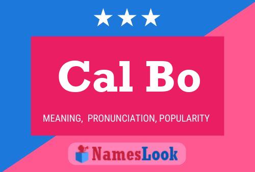 Cal Bo Name Poster