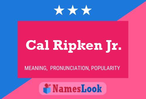 Cal Ripken Jr. Name Poster