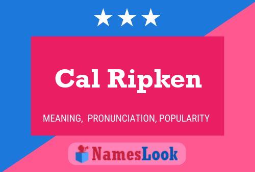 Cal Ripken Name Poster