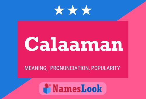 Calaaman Name Poster