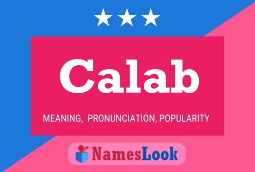 Calab Name Poster