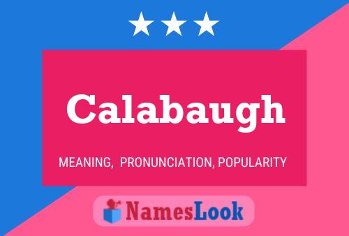 Calabaugh Name Poster