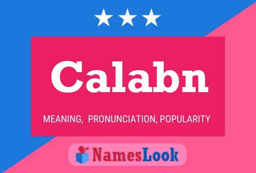 Calabn Name Poster