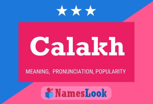 Calakh Name Poster