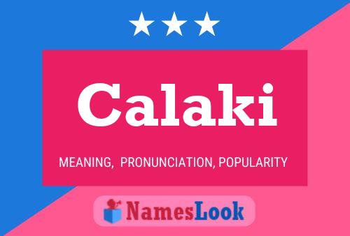 Calaki Name Poster