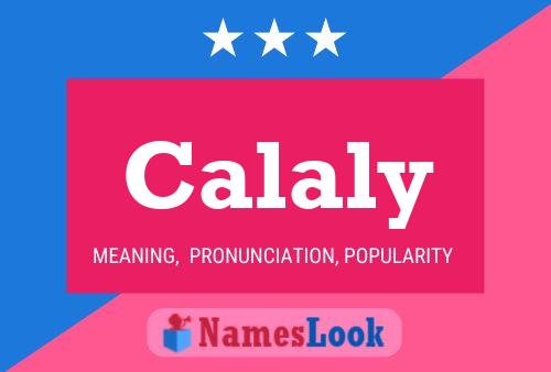 Calaly Name Poster