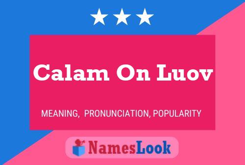 Calam On Luov Name Poster