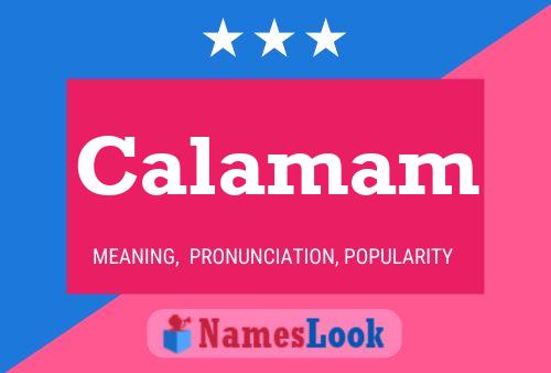 Calamam Name Poster