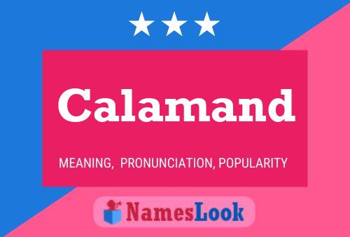 Calamand Name Poster