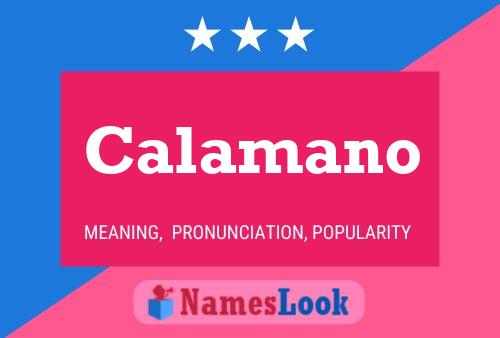 Calamano Name Poster