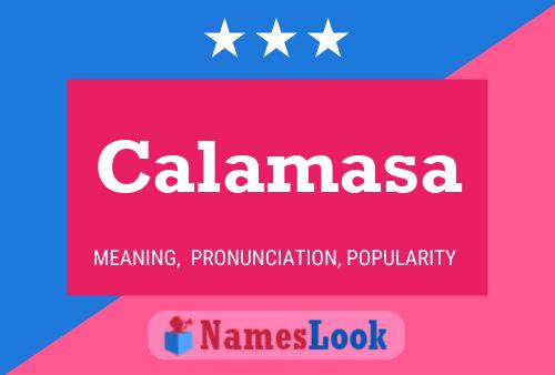 Calamasa Name Poster