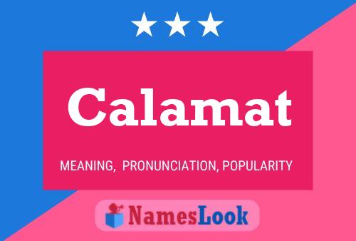 Calamat Name Poster