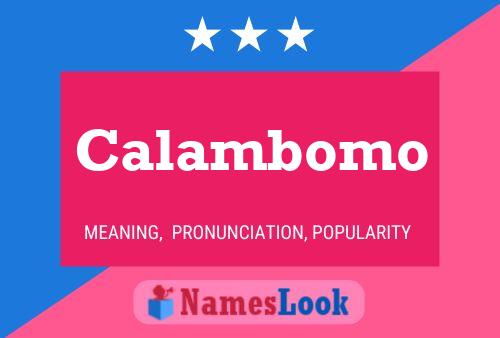 Calambomo Name Poster