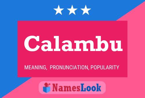 Calambu Name Poster