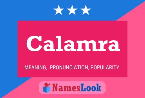 Calamra Name Poster