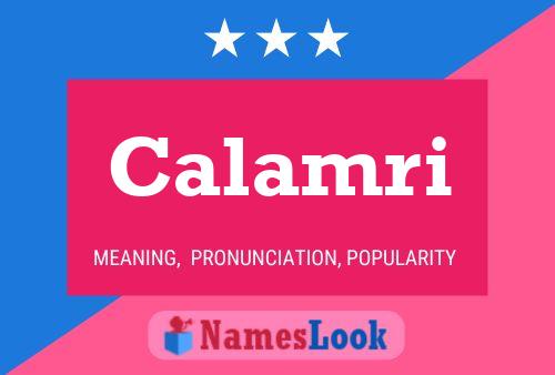 Calamri Name Poster