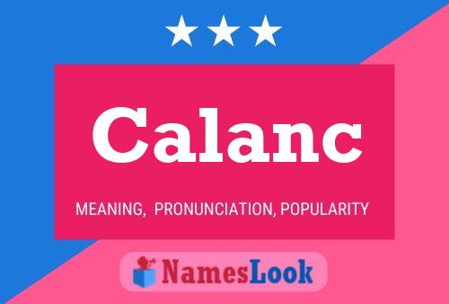 Calanc Name Poster