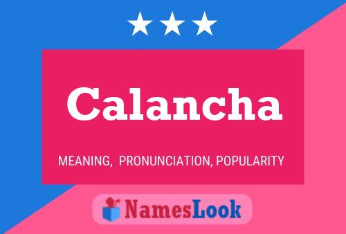 Calancha Name Poster