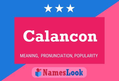 Calancon Name Poster