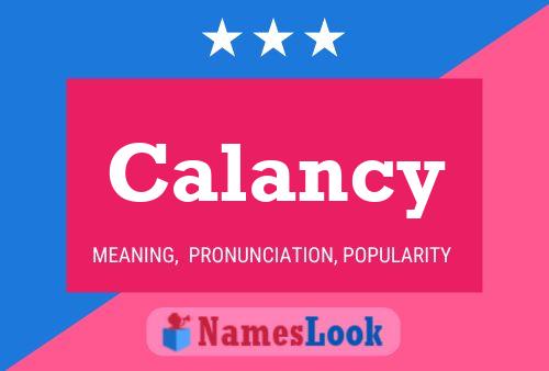 Calancy Name Poster