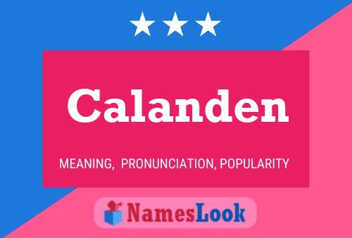 Calanden Name Poster