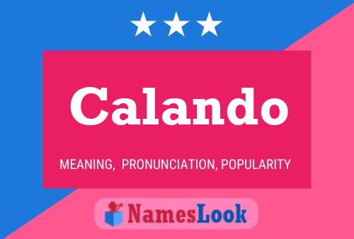 Calando Name Poster