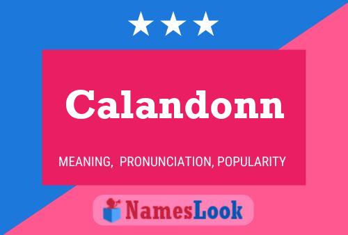 Calandonn Name Poster