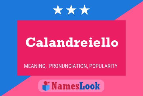 Calandreiello Name Poster