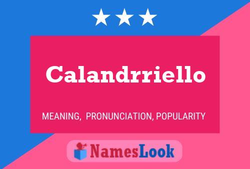 Calandrriello Name Poster