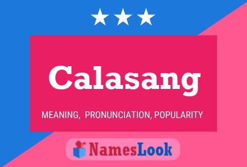 Calasang Name Poster