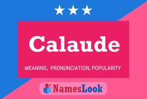 Calaude Name Poster