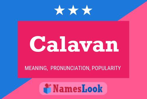 Calavan Name Poster