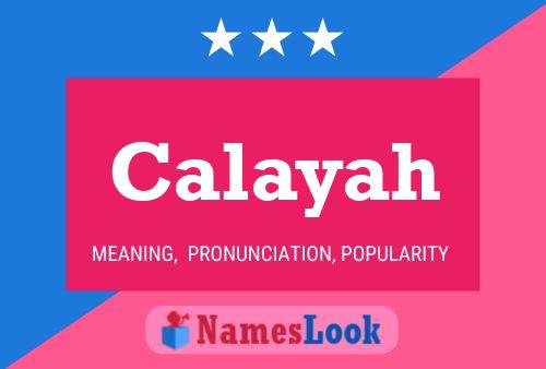 Calayah Name Poster