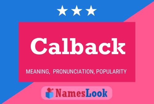 Calback Name Poster