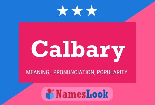 Calbary Name Poster