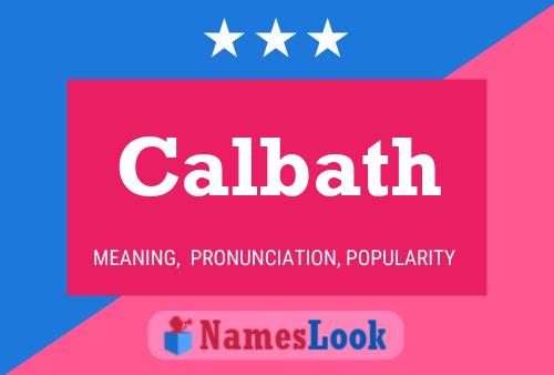 Calbath Name Poster