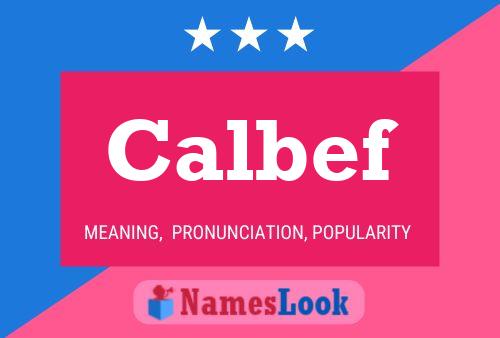 Calbef Name Poster