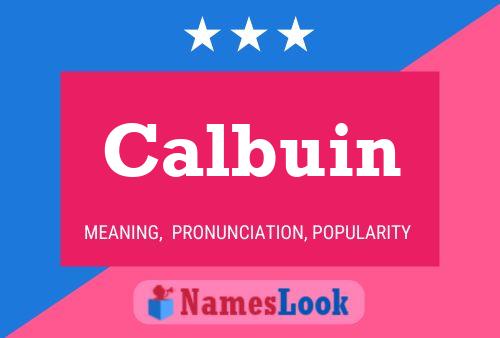 Calbuin Name Poster