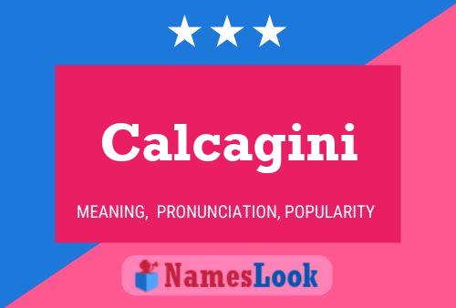 Calcagini Name Poster